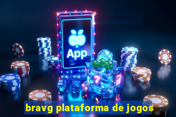 bravg plataforma de jogos